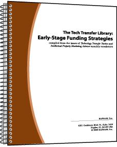 The Tech Transfer Library: Early-Stage Funding Strategies. Volume II